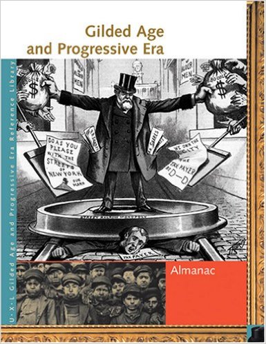 The Gilded Age & Progressive Era